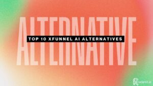 Top 10 xFunnel AI Alternatives