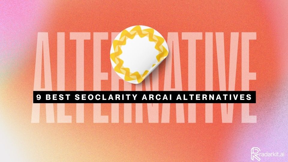 9 Best seoClarity ArcAI Alternatives