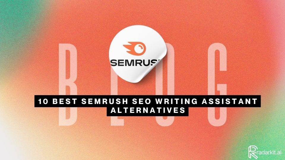 Semrush SEO Writing Assistant Alternatives