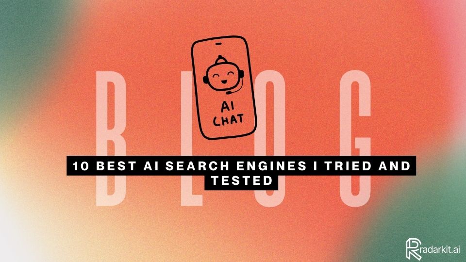 10 Best AI Search Engines I Tried and Tested