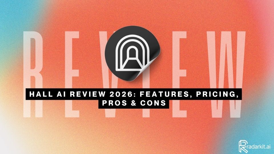 Hall AI Review 2026 Features, Pricing, Pros & Cons