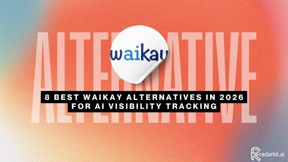 8 Best Waikay Alternatives in 2026 for AI Visibility Tracking