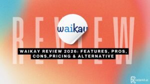 Waikay Review 2026 Features, Pros, Cons Pricing & Alternative