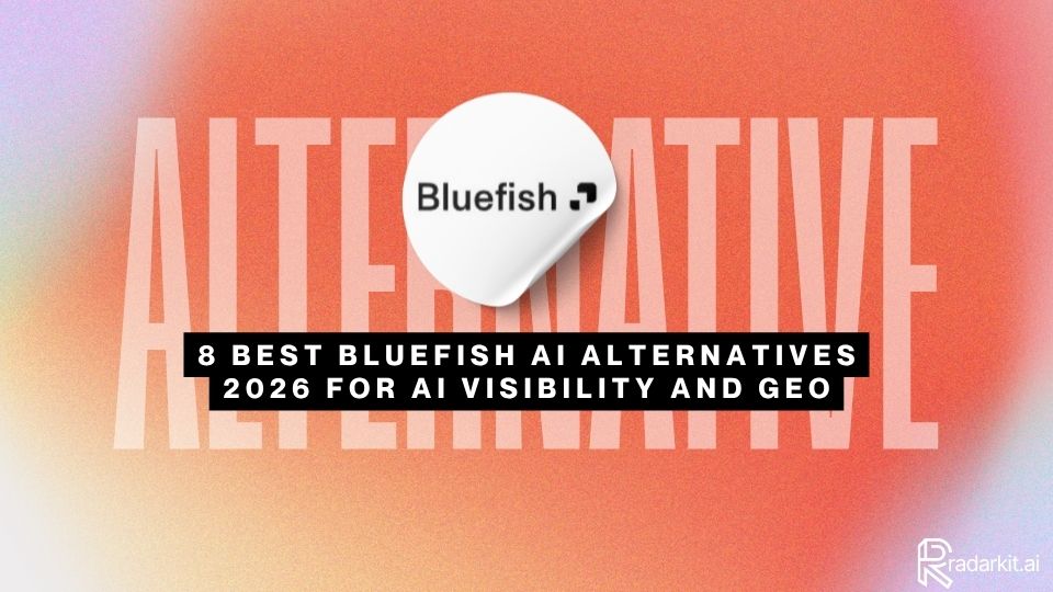 8 Best Bluefish AI Alternatives 2026 for AI Visibility and GEO